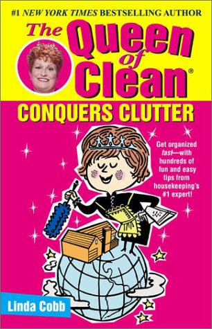 Queen of Clean Conquers Clutter   2002 9780743428323 Front Cover