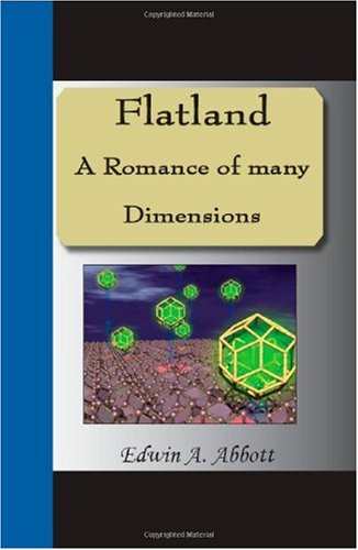 Flatland - A Romance of Many Dimensions   2008 9781595477323 Front Cover