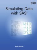 Simulating Data with SAS   2013 9781612903323 Front Cover