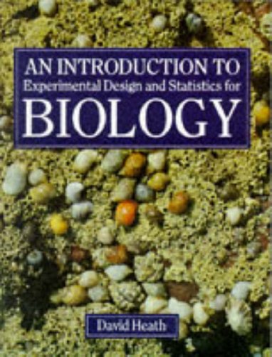 Introduction to Experimental Design and Statistics for Biology   1995 9781857281323 Front Cover