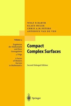 Compact Complex Surfaces  2nd 2004 9783540008323 Front Cover