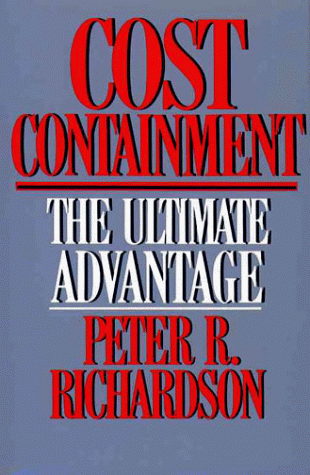 Cost Containment The Ultimate Advantage  1988 9780029264324 Front Cover