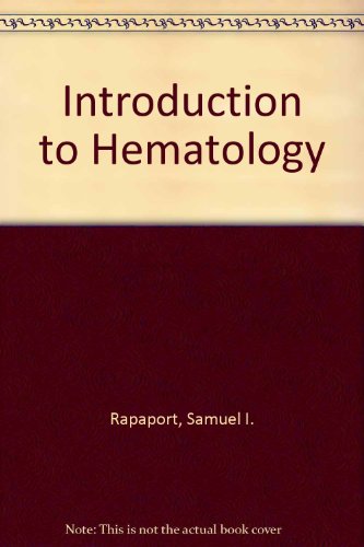 Introduction to Hematology  1971 9780061422324 Front Cover