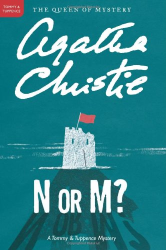 N or M? A Tommy and Tuppence Mystery: the Official Authorized Edition N/A 9780062074324 Front Cover