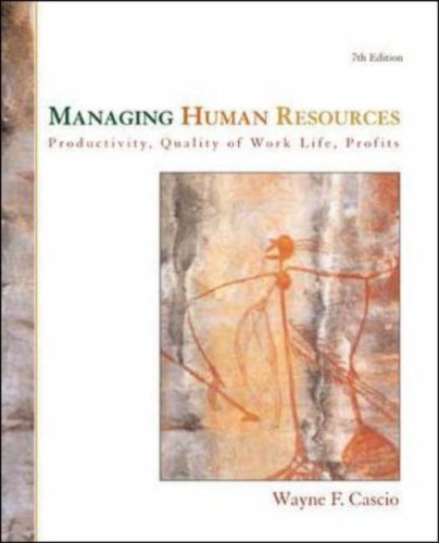 Managing Human Resources Productivity, Quality of Work Life, Profits 7th 2006 (Revised) 9780072987324 Front Cover