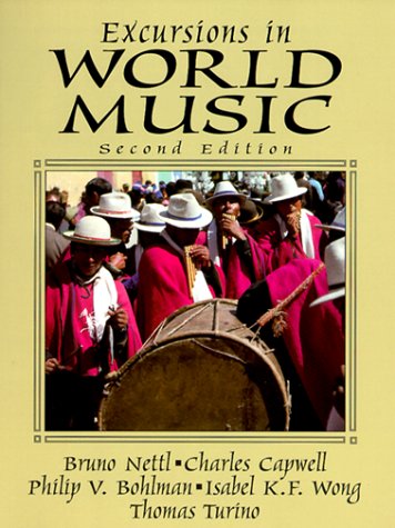 Excursions in World Music 2nd 1997 9780132306324 Front Cover