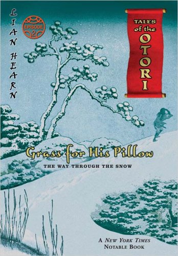 Grass for His Pillow The Way Through the Snow N/A 9780142404324 Front Cover