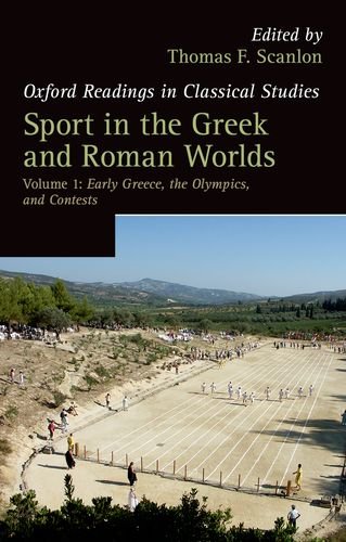 Sport in the Greek and Roman Worlds Early Greece, the Olympics, and ContestsVolume 1  2014 9780199215324 Front Cover