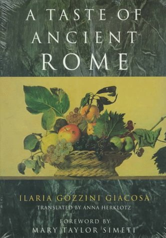 Taste of Ancient Rome   1992 9780226290324 Front Cover