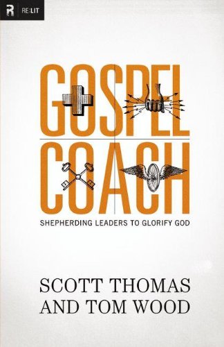Gospel Coach Shepherding Leaders to Glorify God  2012 9780310494324 Front Cover