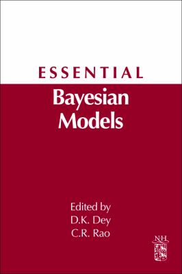 Essential Bayesian Models   2010 9780444537324 Front Cover