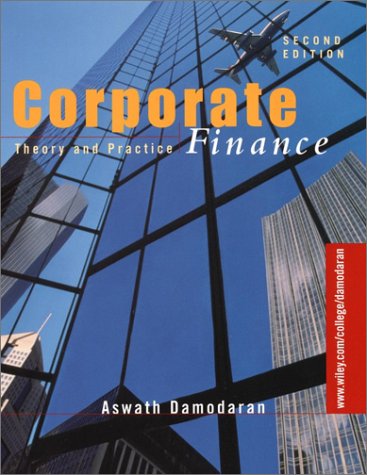 Corporate Finance Theory and Practice 2nd 2001 (Revised) 9780471283324 Front Cover