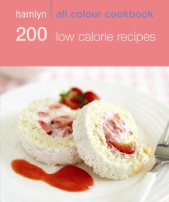 Low Calorie Recipes   2010 9780600621324 Front Cover