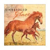 Unbridled Grace  2002 9780740729324 Front Cover