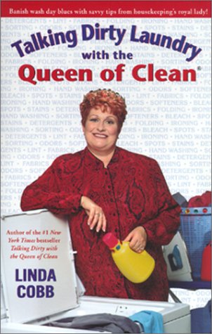 Talking Dirty Laundry with the Queen of Clean   2001 9780743418324 Front Cover