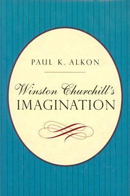 Winston Churchill's Imagination   2006 9780838756324 Front Cover