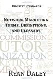 Industry Standards: Network Marketing Terms, Definitions, and Glossary  N/A 9781456432324 Front Cover