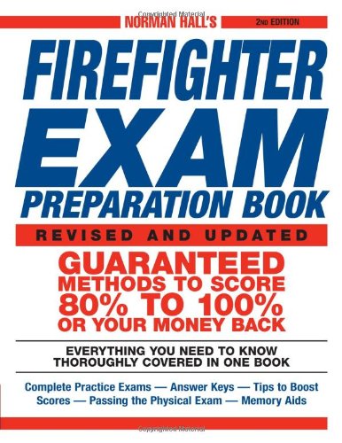 Norman Hall's Firefighter Exam Preparation Book  2nd 2004 9781580629324 Front Cover