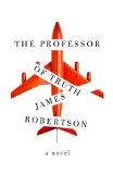 Professor of Truth A Novel N/A 9781590516324 Front Cover