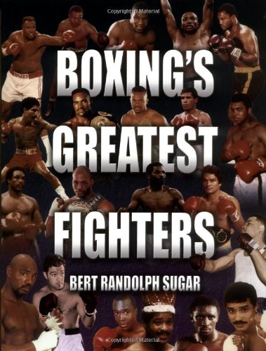 Boxing's Greatest Fighters   2005 9781592286324 Front Cover