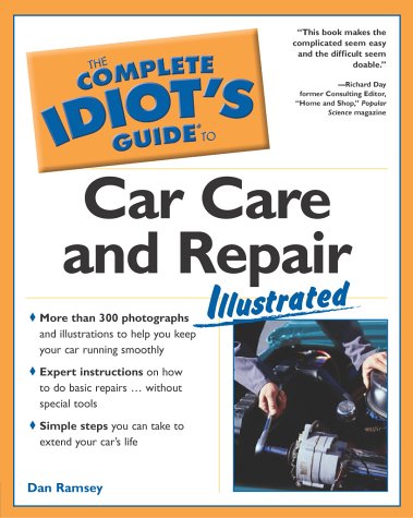 Complete Idiot's Guideï¿½ to Car Care and Repair Illustrated   2003 9780028644325 Front Cover