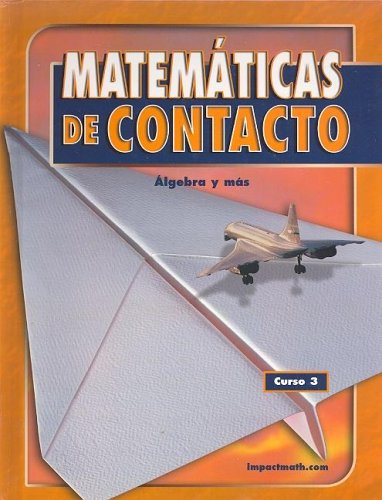 IMPACT Mathematics Algebra and More  2005 (Student Manual, Study Guide, etc.) 9780078607325 Front Cover