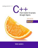 Starting Out With C++ from Control Structures Through Objects:   2015 9780134037325 Front Cover