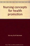 Nursing Concepts for Health Promotion 3rd 1985 9780136273325 Front Cover