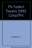 Prentice Hall's Federal Taxation, 1992 : Corporations, Partnerships, Estates and Trusts N/A 9780136778325 Front Cover