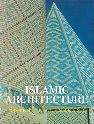 Islamic Architecture Form, Function, and Meaning N/A 9780231101325 Front Cover