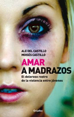 Amar a Madrazos  N/A 9780307882325 Front Cover