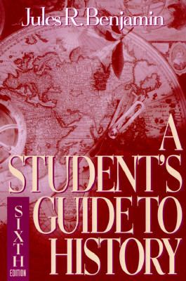 Student's Guide to History  6th 1994 9780312084325 Front Cover