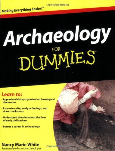 Archaeology for Dummies   2008 9780470337325 Front Cover