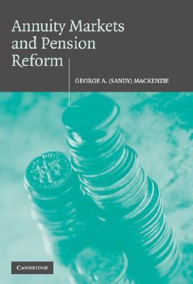 Annuity Markets and Pension Reform   2006 9780521846325 Front Cover