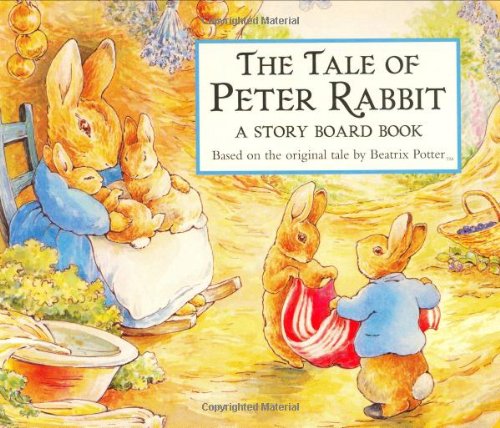 Tale of Peter Rabbit A Story Board Book  1998 9780723244325 Front Cover