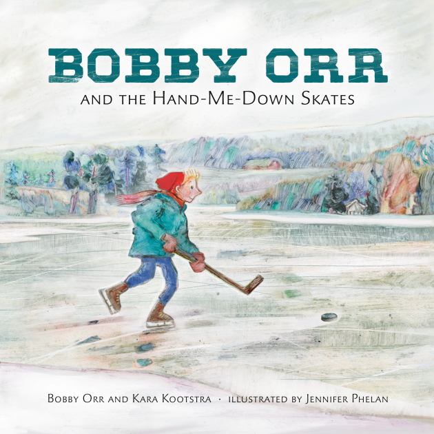 Bobby Orr and the Hand-Me-down Skates  N/A 9780735265325 Front Cover