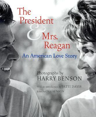 President and Mrs. Reagan An American Love Story  2003 9780810942325 Front Cover