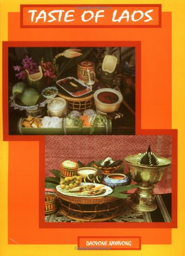 Taste of Laos Lao/Thai Recipes from Dara Restaurant  2000 9780943389325 Front Cover