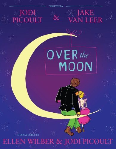 Over the Moon A Musical Play N/A 9781442421325 Front Cover