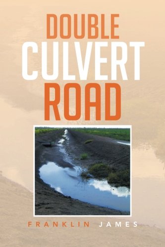 Double Culvert Road   2013 9781493122325 Front Cover