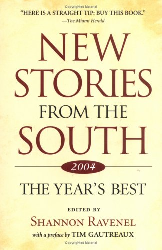 New Stories from the South 2004 The Year's Best N/A 9781565124325 Front Cover