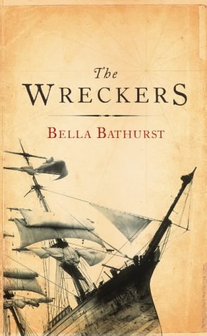 Wreckers A Story of Killing Seas, False Lights and Plundered Ships  2005 9780007170326 Front Cover