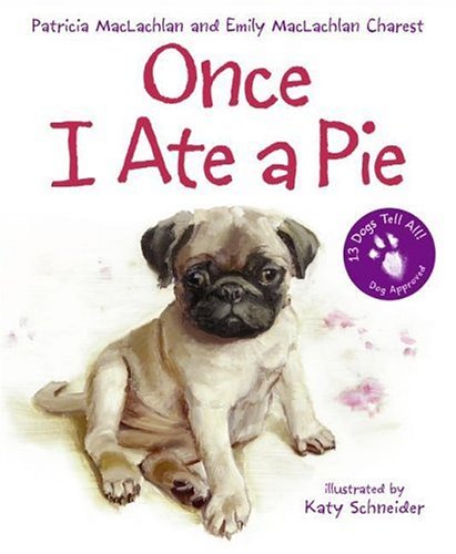 Once I Ate a Pie   2006 9780060735326 Front Cover