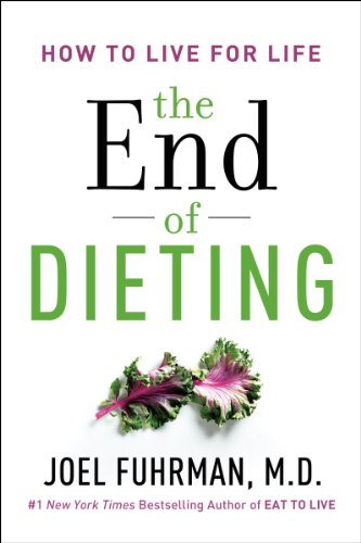 End of Dieting How to Live for Life  2014 9780062249326 Front Cover