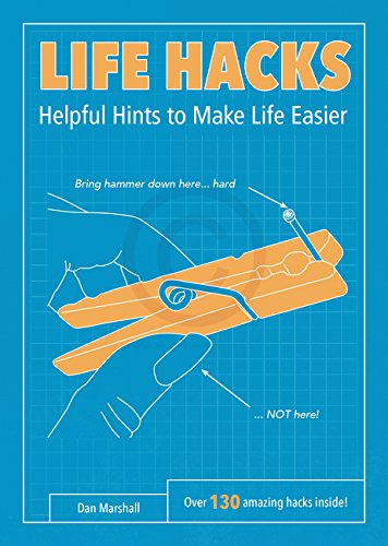 Life Hacks Helpful Hints to Make Life Easier N/A 9780062405326 Front Cover