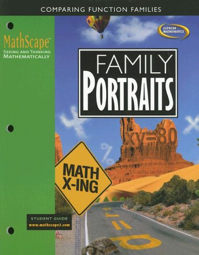 MathScape: Seeing and Thinking Mathematically, Course 3, Family Portraits, Student Guide   2005 (Student Manual, Study Guide, etc.) 9780078668326 Front Cover