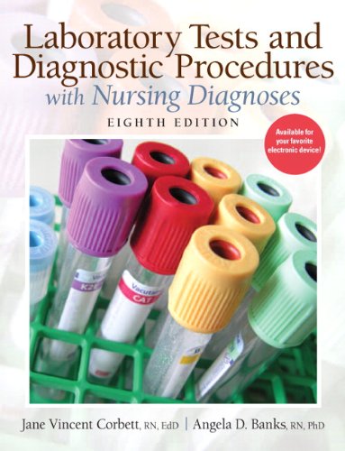 Laboratory Tests and Diagnostic Procedures with Nursing Diagnoses  8th 2013 (Revised) 9780132373326 Front Cover