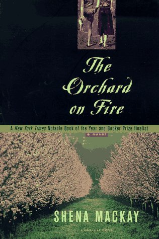 Orchard on Fire A Novel  1996 9780156005326 Front Cover