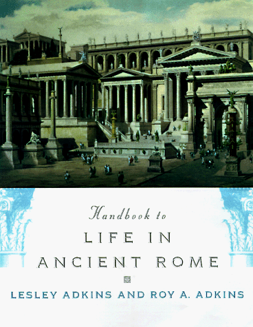 Handbook to Life in Ancient Rome   1998 9780195123326 Front Cover