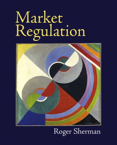 Market Regulation   2008 9780321322326 Front Cover